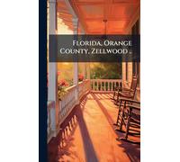 Florida, Orange County, Zellwood ..