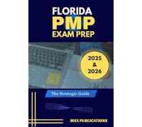 FLORIDA PMP EXAM PREP: The Strategic Guide