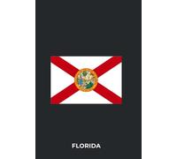 FLORIDA - Premium Lined Journal | 6" x 9" | Soft Cover | 120+ Pages - State Flag Edition: A High-Quality State Notebook - Ideal for School, Work, or Everyday Notes