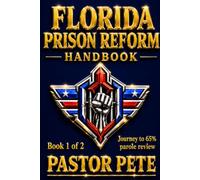Florida Prison Reform Handbook