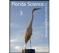 Florida Science: The Science that Makes Florida Different