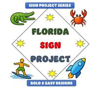 Florida Sign Project: Bold & Easy Designs (Sign Project Coffee Table Coloring Book Collection)