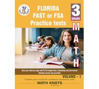 Florida Standards Assessment (FSA) , 3rd Grade MATH Practice Tests ,Volume 1
