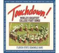 Florida State Band - Touchdown:Worlds Greatest College Fig
