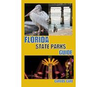 FLORIDA STATE PARKS GUIDE