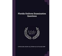 Florida Uniform Examination Questions