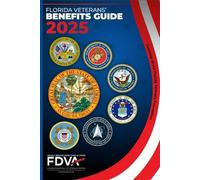 Florida Veterans Benefits Guide 2025: Courtesy of the Florida Veterans Foundation