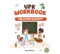 Florida VPK Workbook for Pre-K: Complete Voluntary Pre-Kindergarten Activity Book for Ages 4-5 - Letters, Numbers, Shapes, Patterns & More (VPK Workbook Series)