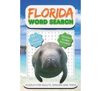Florida Word Search: 55 Fun Florida-Themed Word Search Puzzles for Adults and Teens | 6x9 Travel-Size Puzzle Book with 110 Pages of Sunshine State Challenges
