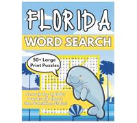 Florida Word Search: Florida Word Search Extra-Large Print | 50 + Fun and Relaxing Florida-Themed Puzzles | 8.5x11 inches, 110 pages | Solutions Included