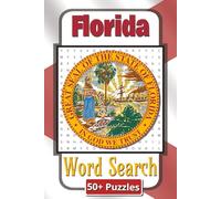 Florida Word Search Puzzle Book: Explore Florida’s Culture, Nature, and Landmarks with Engaging Word Search Puzzles | 6 x 9 inches | 110 Pages | 50 Plus Puzzles | Gift for teens and adults