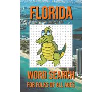 Florida Word Search Puzzle Book: Word Search with Easy to Read Print about Florida, Florida Life, Florida Cities and More | 6x9 inches, 110 pages | ... Gift for Vacations, Holidays, and Free Times