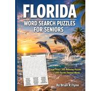 FLORIDA WORD SEARCH PUZZLES FOR SENIORS: large print easy fun puzzles for seniors word search