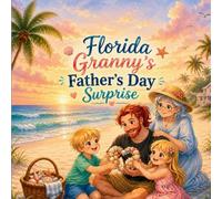 Florida's Granny's Father's Day Surprise