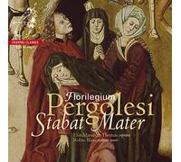 Florilegium - Pergolesi: Stabat Mater