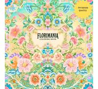 Florimania Adult Coloring Book - Adult Coloring Book