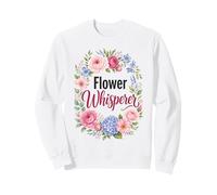 Florist Flower Whisperer Floral Designer Gift Sweatshirt