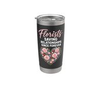 Florist Saving Relationships Since Forever Stainless Steel Insulated Tumbler