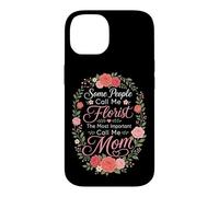 Florist The Most Important Call Me Mom Gift Case for iPhone 14