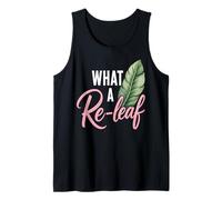 Florist What A Re-Leaf Funny Plant Pun Gift Tank Top