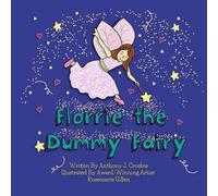 [(Florrie the Dummy Fairy)] [By (author) Anthony J Crosbie ] published on (August, 2014)