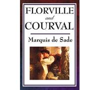 Florville and Courval: A Classic Tale of Fate, Confession, and Forbidden Desire