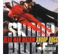 Dogg Snoop – Dean Man Walkin'