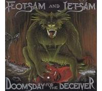 Flotsam & Jetsam - Doomsday for the Deciever