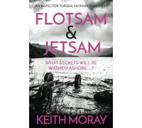 Flotsam & Jetsam: What secrets will be washed ashore ...?: 4 (Inspector Torquil McKinnon)