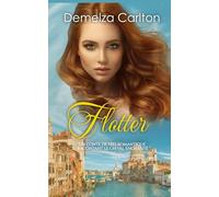 Flotter: Un Conte de Fées Romantique Racontant Le Cheval Enchanté (Série Romantique de Contes de Fées Médiévaux)