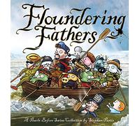 Floundering Fathers: A Pearls Before Swine Collection