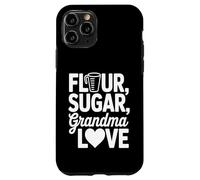 Flour Sugar Grandma Love Cute Baking Quote Case for iPhone 11 Pro