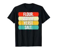 Flour Water Yeast Salt Funny Bread Retro Baking Lovers T-Shirt