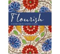Flourish - A Golden Age for Ceramics in Wales