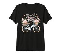 Flourish Dream Thrive Bicycle Floral Inspirational Quote Premium T-Shirt