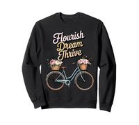 Flourish Dream Thrive Bike Uplifting Biking Kindness Thrive Sweatshirt