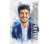 Flourish Prayers: Stewarding Finances with Kingdom Wisdom