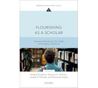 Flourishing as a Scholar – Research Methods for the Study of Emerging Adulthood