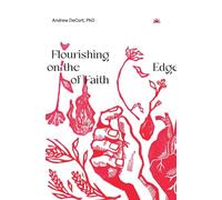 Flourishing on the Edge of Faith: Seven Practices for a New We
