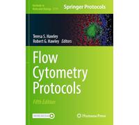 Flow Cytometry Protocols: 2779 (Methods in Molecular Biology, 2779)