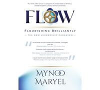 FlOW - Flourishing Brilliantly: The New Leadership Paradigm