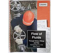 Flow of Fluids Through Valves, Fittings & Pipe TP-410 Metric Version