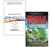 Flow The Psychology of Happiness By Mihaly Csikszentmihalyi & The Rise of Superman By Steven Kotler 2 Books Collection Set