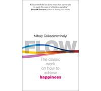 Flow: The Psychology of Happiness – The International Bestseller – Penguin Books
