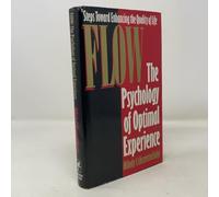 Flow: The Psychology of Optimal Experience