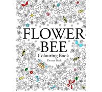 Flower Bee: Colouring Book