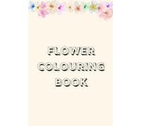 Flower Colouring Book