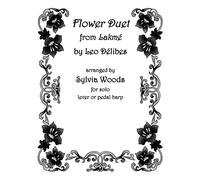 Flower Duet from Lakeme: Arranged for Solo Harp