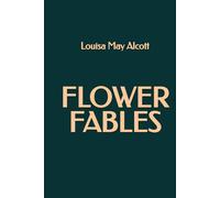 Flower Fables
