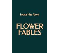 Flower Fables